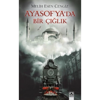 Ayasofyada Bir Çığlık