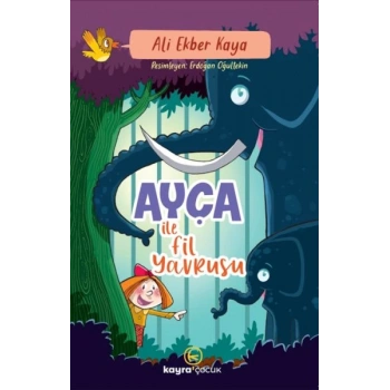 Ayça İle Fil Yavrusu