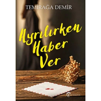 Ayrılırken Haber Ver