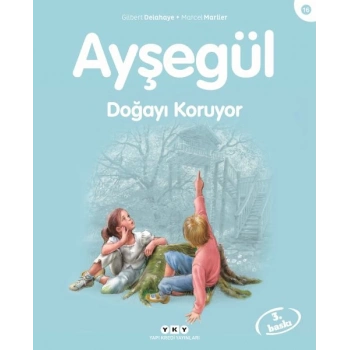 Ayşegül Serisi 16 - Doğayı Koruyor