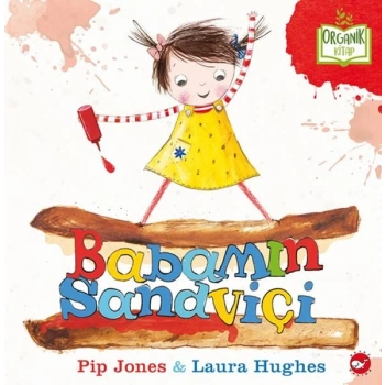 Babamın Sandviçi - Organik lar