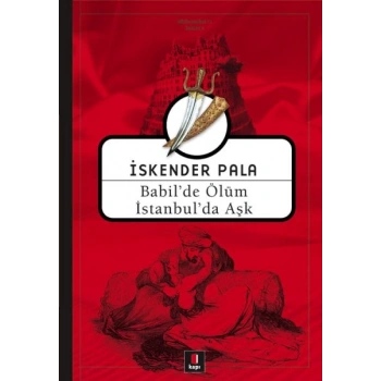 Babilde Ölüm İstanbulda Aşk