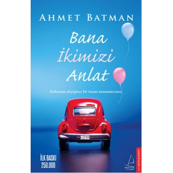 Bana İkimizi Anlat
