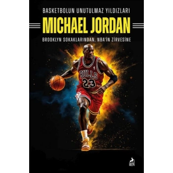 Basketbolun Unutulmaz Yıldızları Mıchael