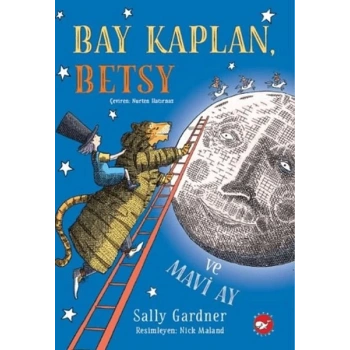 Bay Kaplan, Betsy ve Mavi Ay
