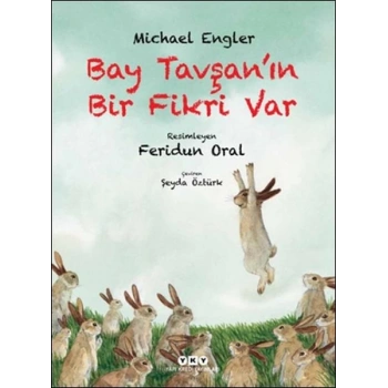 Bay Tavşan’ın Bir Fikri Var