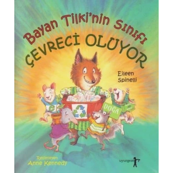 Bayan Tilkinin Sınıfı Çevreci Oluyor