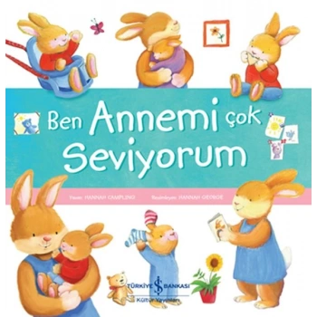 Ben Annemi Çok Seviyorum