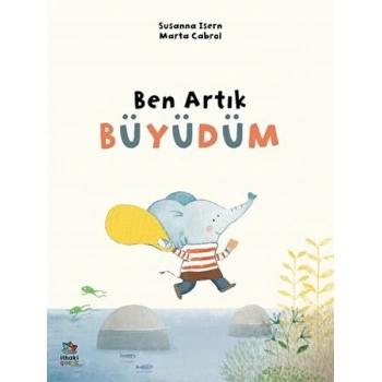 Ben Artık Büyüdüm