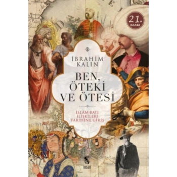 Ben, Öteki ve Ötesi