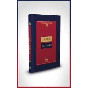 Beng ü Bade-Türk Klasikleri (Ciltli)