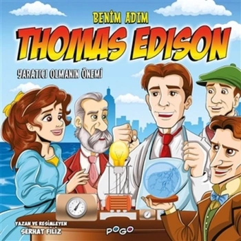 Benim Adım Thomas Edison - tıcı Olmanın Önemi