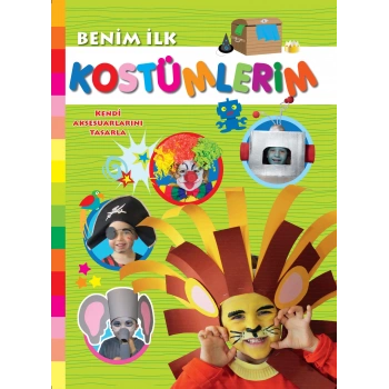 Benim İlk Kostümlerim