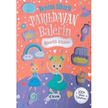 Benim Sihirli Parıldayan Balerin Etkinlik Kitabım