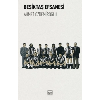 Beşiktaş Efsanesi