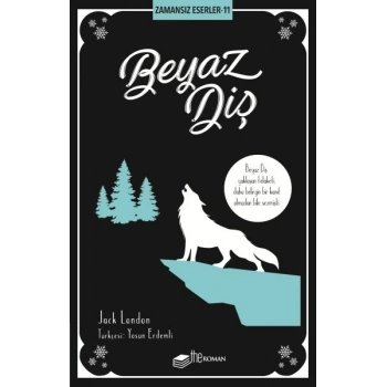 Beyaz Diş - Zamansız Eserler 11