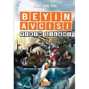 Beyin Avcısı 6 - Yıkım Silahı
