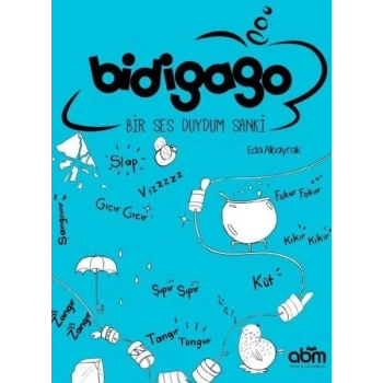 Bidigago - Bir Ses Duydum Sanki