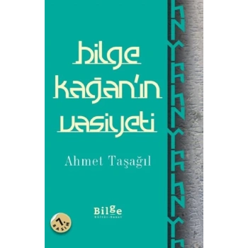 Bilge Kağanın Vasiyeti