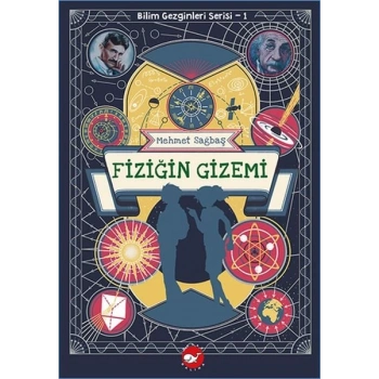 Bilim Gezginleri Serisi-1 Fiziğin Gizemi