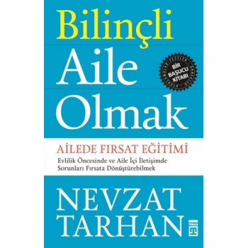 Bilinçli Aile Olmak