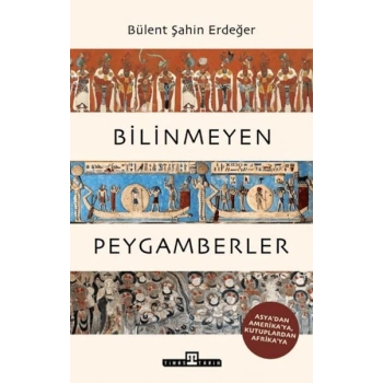 Bilinmeyen Peygamberler