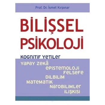 Bilişsel Psikoloji - Kognitif Yetiler