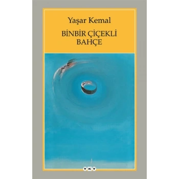 Binbir Çiçekli Bahçe
