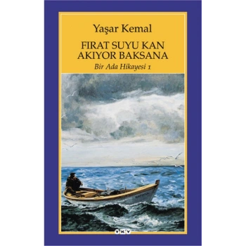 Bir Ada Hikayesi 1 - Fırat Suyu Kan Akıyor Ba