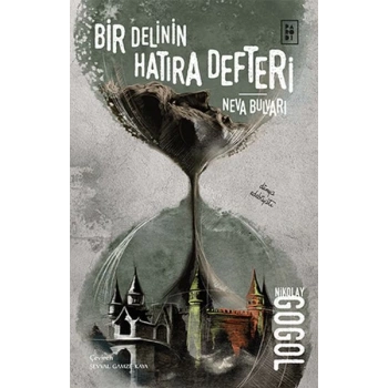 Bir Delinin  Defteri-Neva Bulvarı