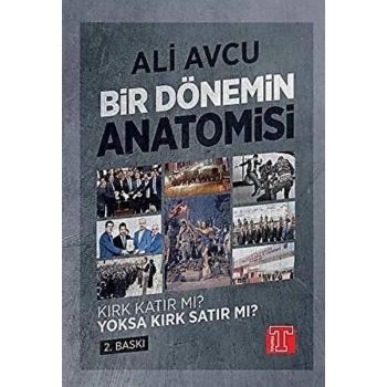 Bir Dönemin Amisi - Kırk Katır mı? sa Kırk Satır mı?