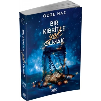Bir Kibritle  Olmak -1