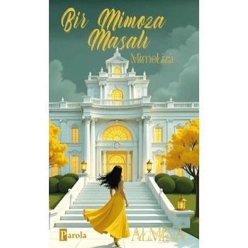 Bir Mimoza Masalı - Mimoliza