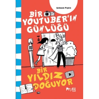 Bir Yıldız Doğuyor - Bir Youtuber’ın Günlüğü