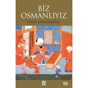 Biz Osmanlıyız