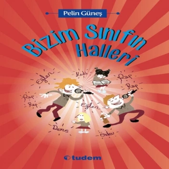 Bizim Sınıfın Halleri