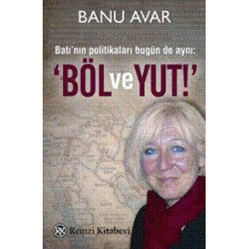 Böl ve Yut!