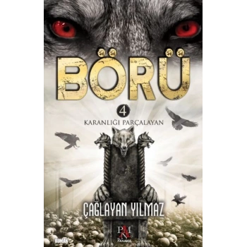 Börü 4 - Karanlığı Parçalayan