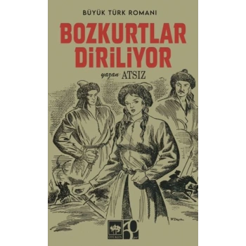 Bozkurtlar Diriliyor
