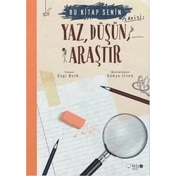 Bu  Senin - Yaz, Düşün, Araştır