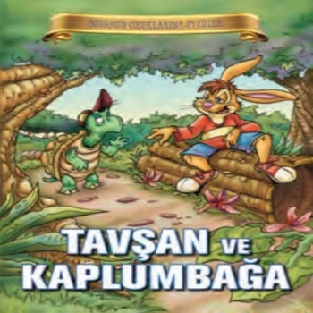 Bugünün Çocuklarına Öyküler - Tavşan ve Kaplumbağa