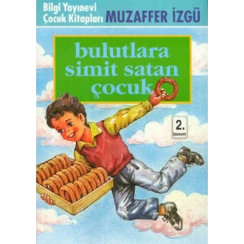 Bulutlara Simit  Çocuk