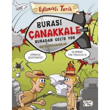 Burası Çanakkale Buradan Geçiş