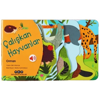 Çalışkan Hayvanlar – Orman