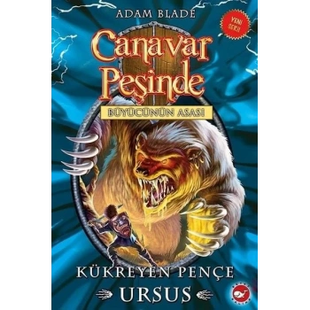 Canavar Peşinde 49 - Kükreyen Pençe Ursus-Büyücünün Asası