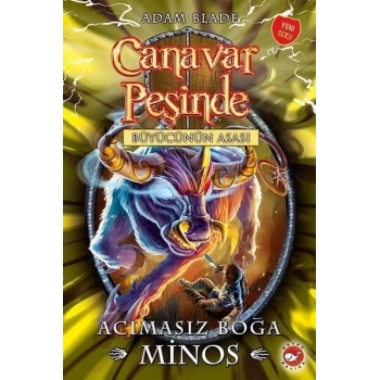 Canavar Peşinde 50 - Acımasız Boğa Minos-Büyücünün Asası