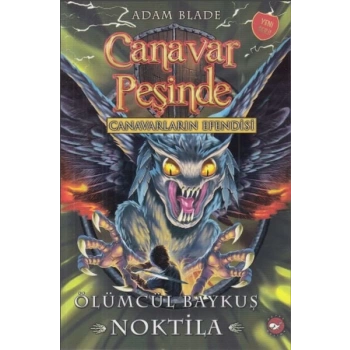 Canavar Peşinde 55 - Ölümcül Baykuş Noktila