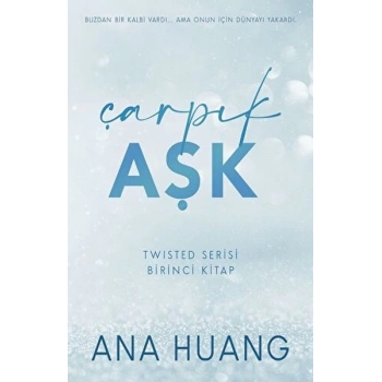 Çarpık Aşk - Twisted Serisi - Birinci