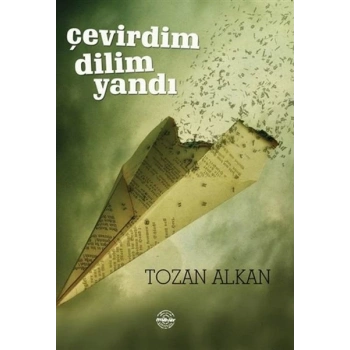 Çevirdim Dilim Yandı