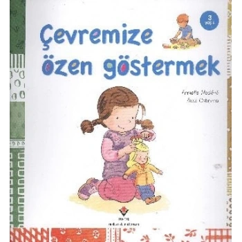 Çevremize Özen Göstermek